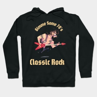 Gimme Some 70's Classic Rock Hoodie